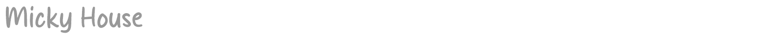 Micky House font preview